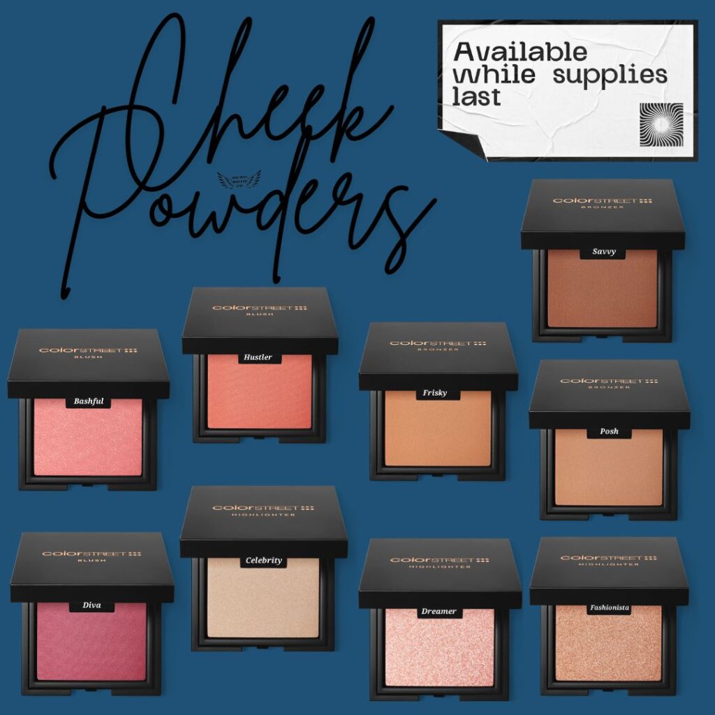 Image of Cheek Powders in the Color Street Line
Available While Supplies Last.  
